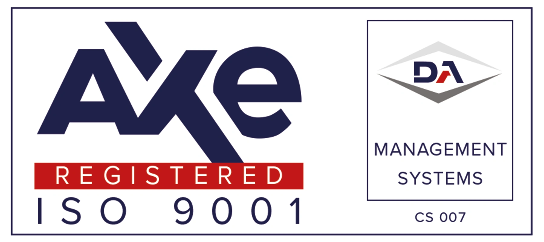 AXE Registered ISO 9001 — DA Management Systems CS 007